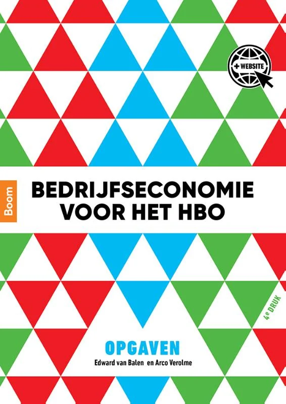 Bedrijfseconomie voor het hbo – Opgaven, vierde druk